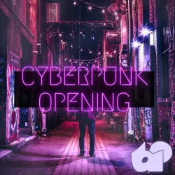  Cyberpunk Opening